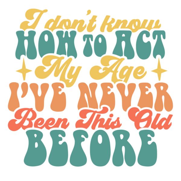 I dont know how to act my age Thumbnail